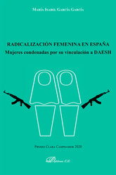 RADICALIZACION FEMENINA EN ESPAÑA - 9788411225281